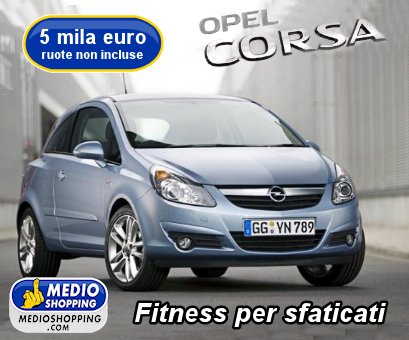 Medioshopping Fitness per sfaticati