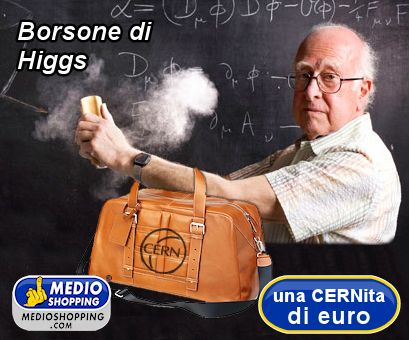 Medioshopping Borsone di Higgs