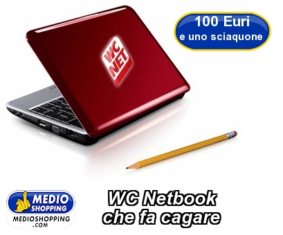 Medioshopping WC Netbook     che fa cagare