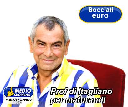 Medioshopping Prof di Itagliano  per maturandi