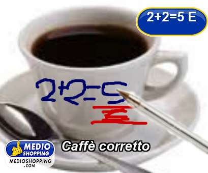 Medioshopping Caff corretto