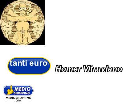 Medioshopping Homer Vitruviano