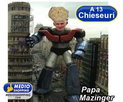 Medioshopping Papa              Mazinger