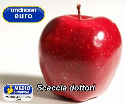 Medioshopping Scaccia dottori