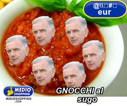 Medioshopping GNOCCHI al           sugo