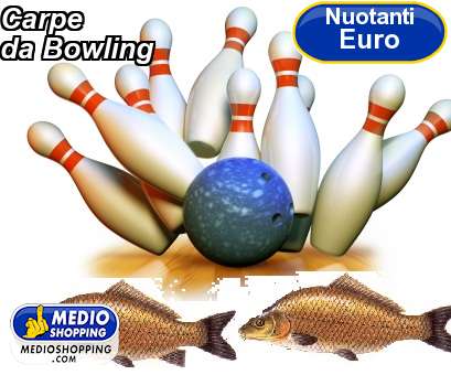 Medioshopping Carpe da Bowling