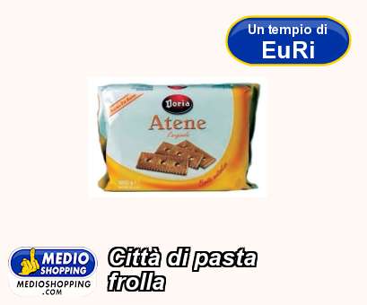 Medioshopping Citt di pasta frolla