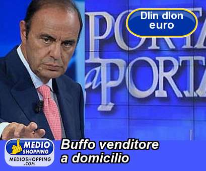 Medioshopping Buffo venditore a domicilio