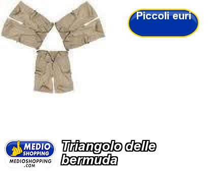 Medioshopping Triangolo delle bermuda