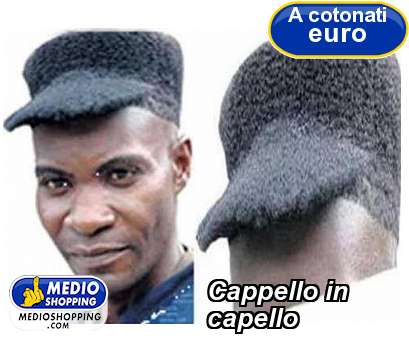 Medioshopping Cappello in     capello