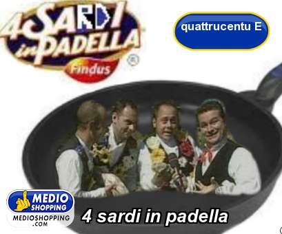 Medioshopping 4 sardi in padella