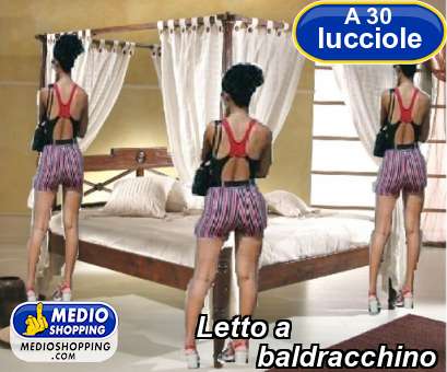 Medioshopping Letto a         baldracchino