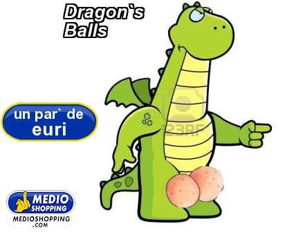 Dragon`s Balls