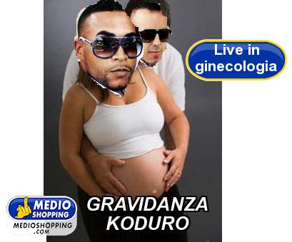 Medioshopping GRAVIDANZA     KODURO