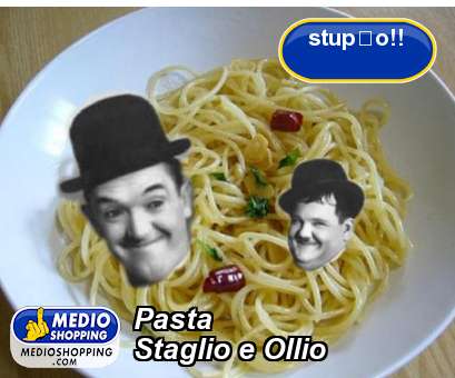 Medioshopping Pasta Staglio e Ollio