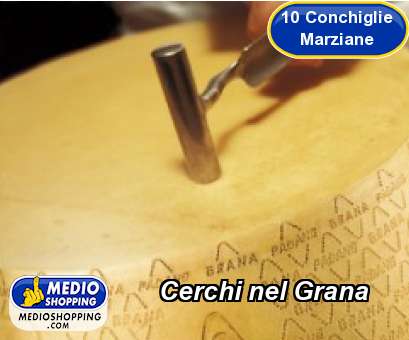 Medioshopping Cerchi nel Grana