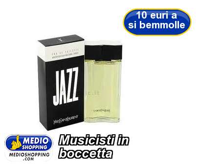 Medioshopping Musicisti in boccetta