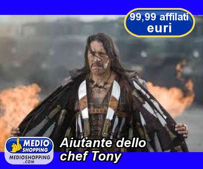 Medioshopping Aiutante dello chef Tony