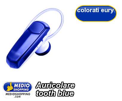 Medioshopping Auricolare  tooth blue