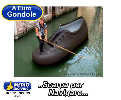 Medioshopping ..Scarpa per      Navigare...