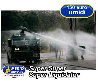 Medioshopping Super Super Super Liquidator