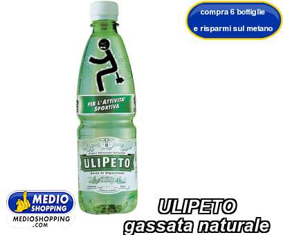 Medioshopping ULIPETO  gassata naturale