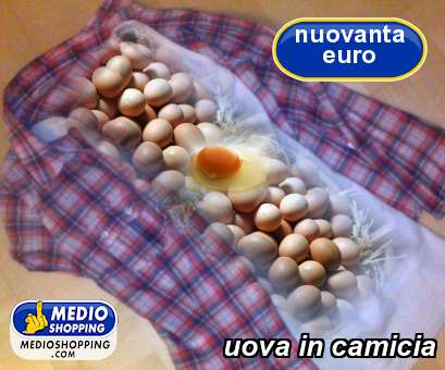 uova in camicia