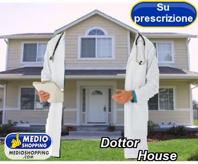 Dottor                House