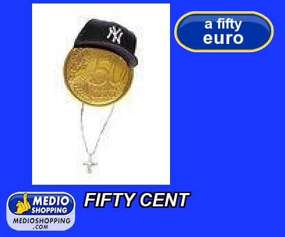 FIFTY CENT