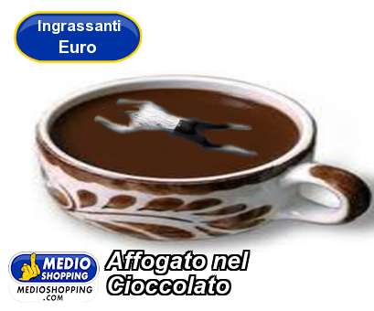 Medioshopping Affogato nel Cioccolato