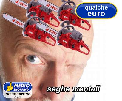 Medioshopping seghe mentali