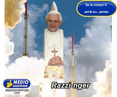 Medioshopping Razzi-nger