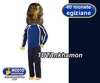 Medioshopping TUTAnkhamon