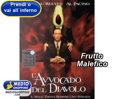 Medioshopping Frutto             Malefico