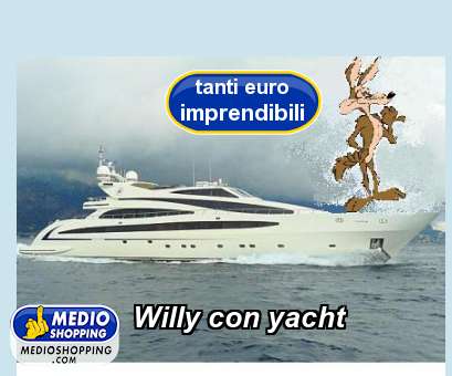 Medioshopping Willy con yacht