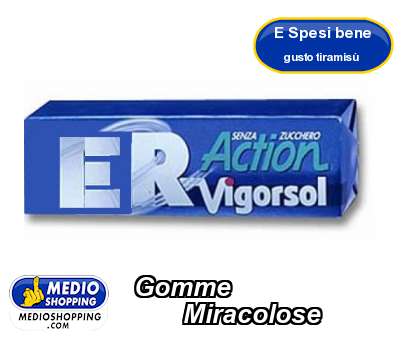 Medioshopping Gomme          Miracolose