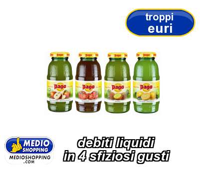 Medioshopping debiti liquidi  in 4 sfiziosi gusti