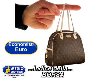 Medioshopping ...Indice della...         BORSA