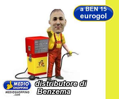 Medioshopping distributore di  Benzema