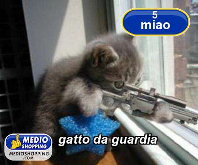 Medioshopping gatto da guardia