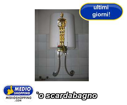 Medioshopping `o scardabagno