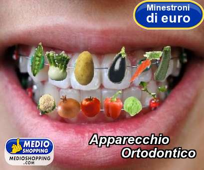 Apparecchio          Ortodontico