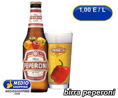 Medioshopping birra peperoni