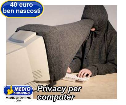 Privacy per  computer