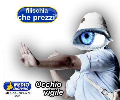 Medioshopping Occhio     vigile