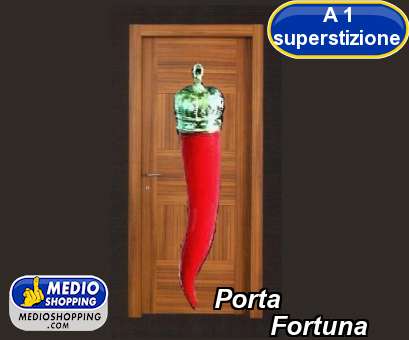 Porta              Fortuna