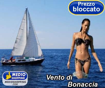 Medioshopping Vento di             Bonaccia