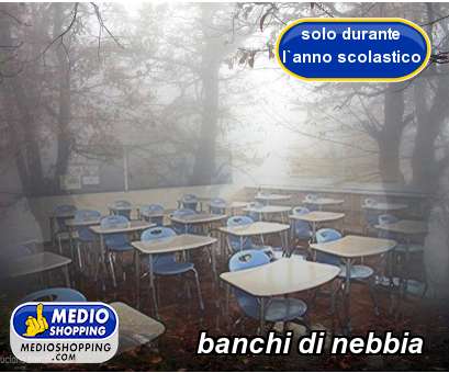 Medioshopping banchi di nebbia