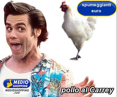 Medioshopping pollo al Carrey