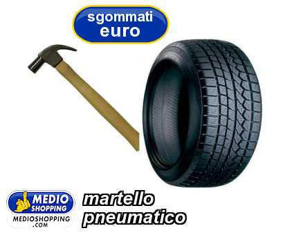 Medioshopping martello pneumatico